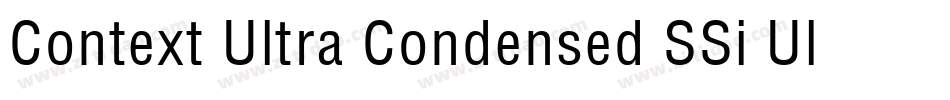 Context Ultra Condensed SSi Ultra Condensed字体转换